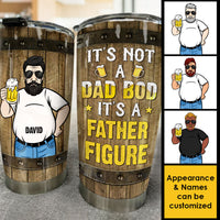 Thumbnail for It's Not A Dad Bod, It's A Father Figure - Gift For Dad, Grandpa - Personalized Tumbler