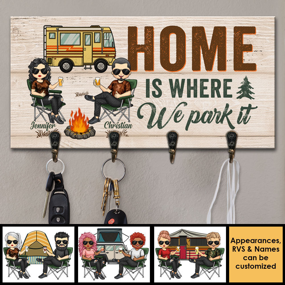 Home Is Where We Part It - Personalized Key Hanger, Key Holder - Gift For Camping Couples, Husband Wife