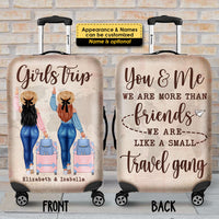 Thumbnail for You & Me, We're More Than Friends, We're Like A Small Travel Gang - Gift For Bestie - Personalized Luggage Cover