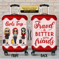 Thumbnail for Travel Is Better With Friends - Gift For Bestie - Personalized Luggage Cover