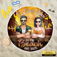 Thumbnail for To The Beach And Back - Personalized Round Beach Towel - Gift For Couples, Husband Wife