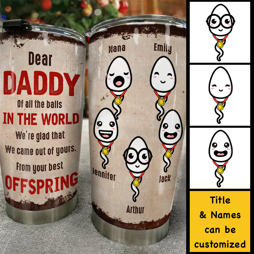 From Your Best Offspring - Personalized Tumbler - Gift For Dad