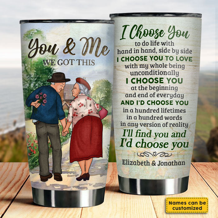 I Choose You To Do Life With - Personalized Tumbler - Gift For Couples, Husband Wife