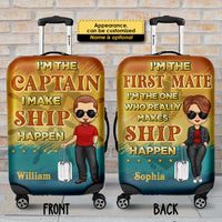 Thumbnail for I'm The Captain, I Make Ship Happen - Gift For Couples, Husband Wife - Personalized Luggage Cover