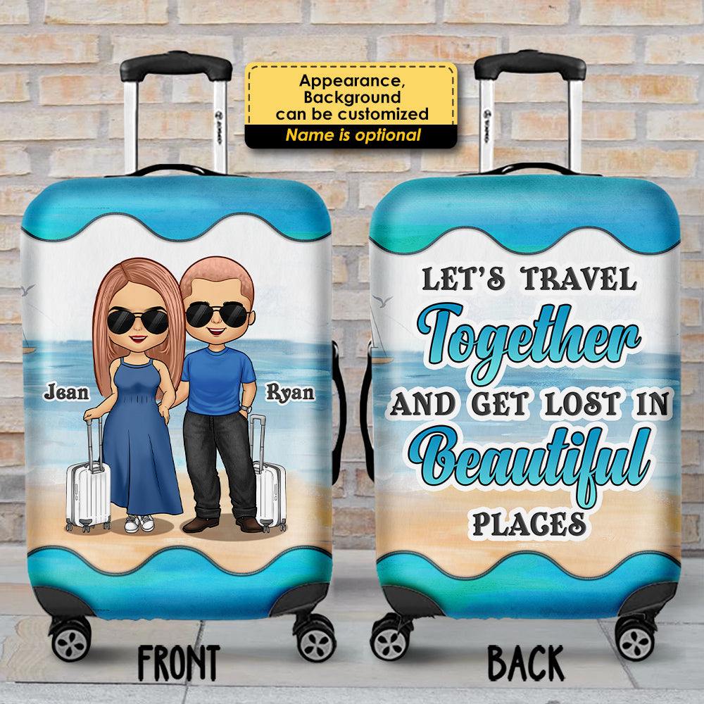 Let's Travel Together And Get Lost In Beautiful Places - Gift For Couples, Husband Wife - Personalized Luggage Cover