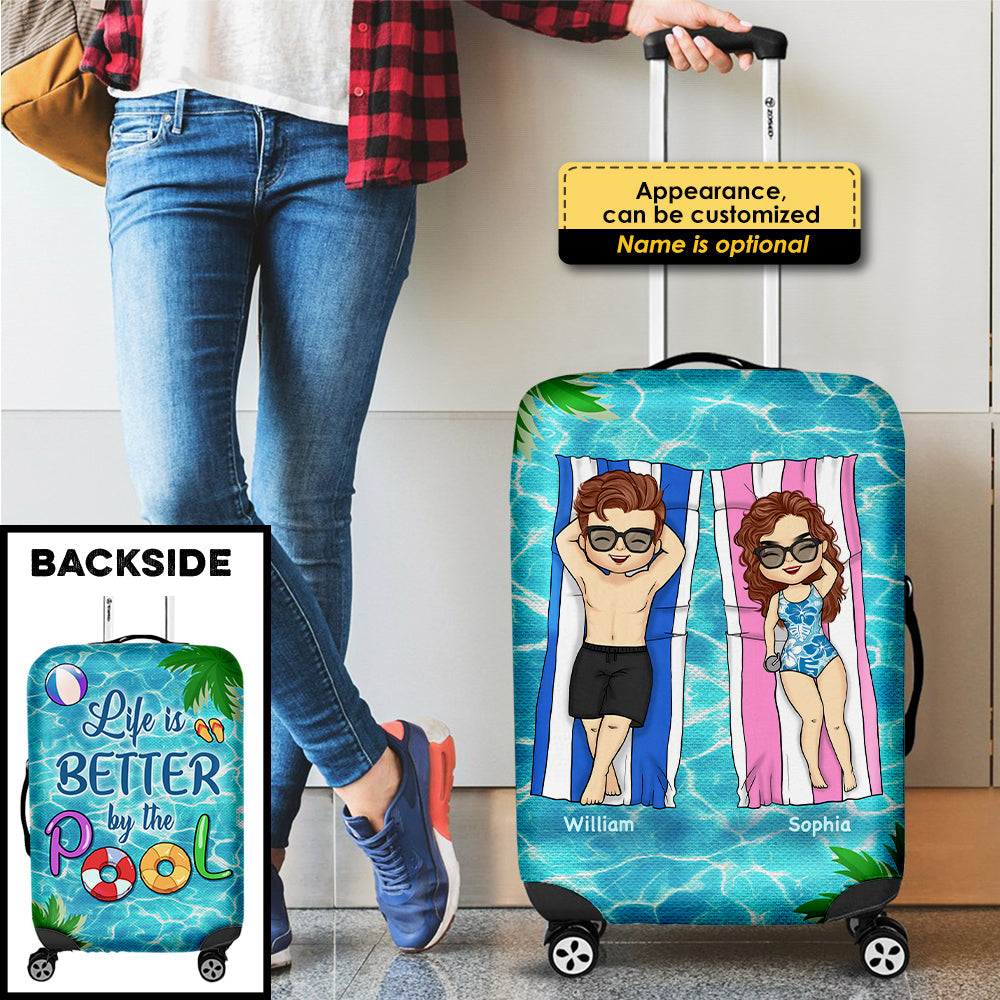 Life Is Better By The Pool - Gift For Couples, Husband Wife - Personalized Luggage Cover