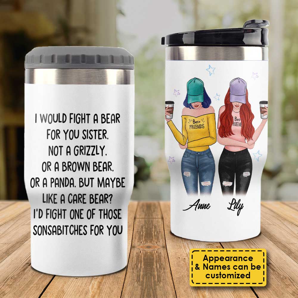 I Fight A Bear For You - Personalized Can Cooler - Gift For Bestie