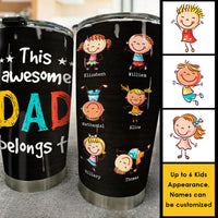 Thumbnail for This Awesome Dad Belongs To These Wonderful Kids - Gift For Father's Day - Personalized Tumbler