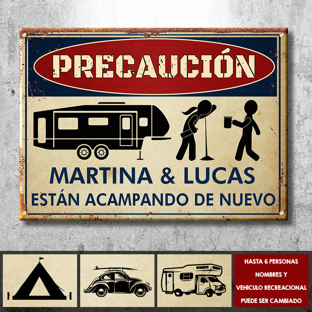 Los Campistas Borrachos Vuelven A Acampar - Personalized Camping Metal Sign Spanish