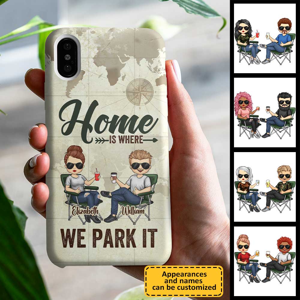 Our Home Is Where We Park It - Gift For Camping Couples, Husband Wife - Personalized Phone Case