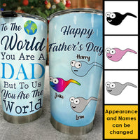 Thumbnail for To Us You Are The World - Personalized Tumbler - Gift For Dad, Grandpa, Gift For Father's Day