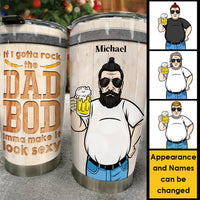 Thumbnail for If I Gotta Rock The Dad Bod, Imma Make It Look Sexy - Gift For Dad - Personalized Tumbler