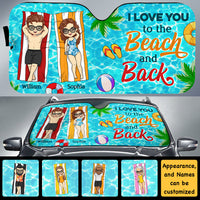 Thumbnail for I Love You To The Beach And Back - Gift For Couples, Husband Wife - Personalized Auto Sunshade