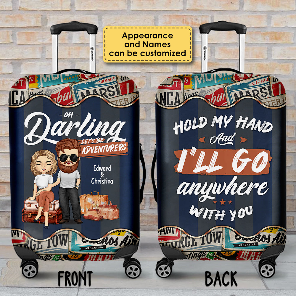 We'll Go Anywhere - Personalized Luggage Cover - Gift For Couples, Husband Wife