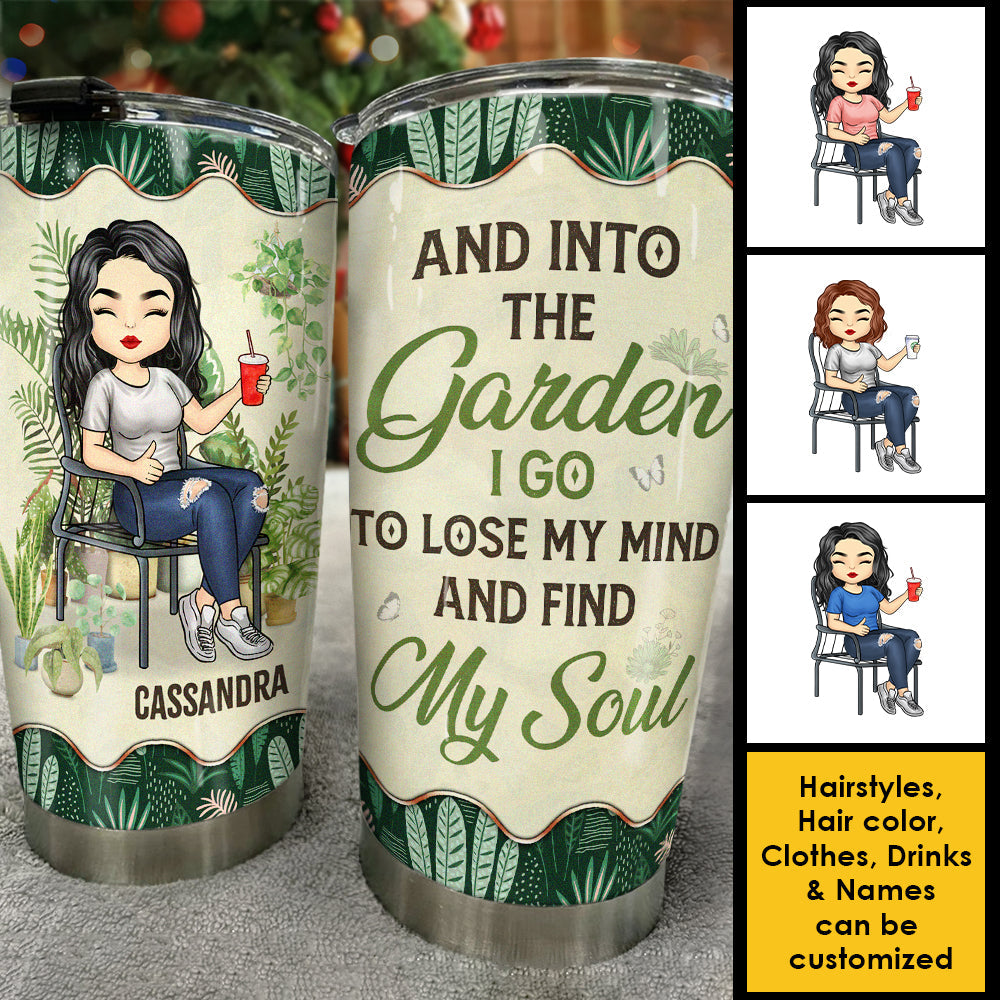 Lose My Mind And Find My Soul - Personalized Tumbler - Gift For Gardening Lovers