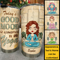 Thumbnail for Today’s Good Mood Is Sponsored By Yoga - Personalized Tumbler - Gift For Yoga Lovers