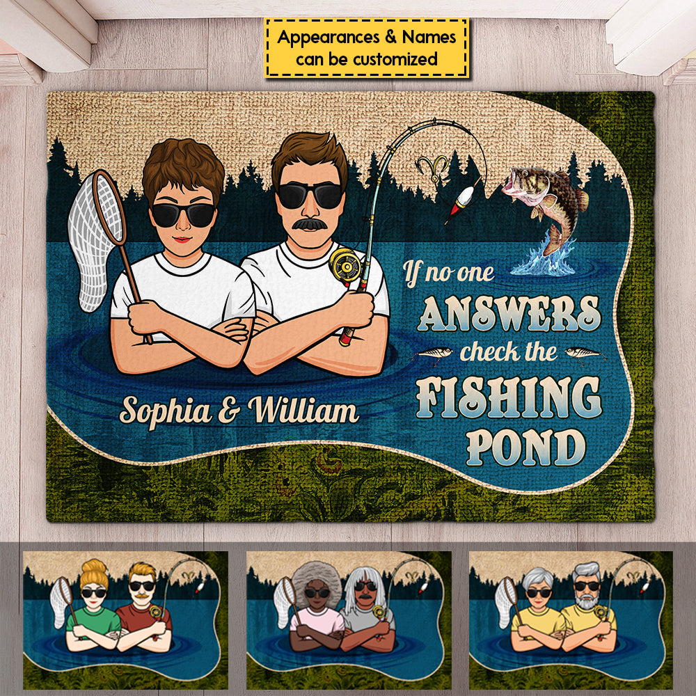 If No One Answers Check The Fishing Pond - Personalized Decorative Mat - Gift For Fishing Couples, Husband Wife