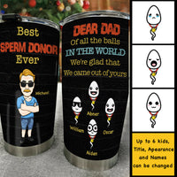 Thumbnail for Best Sperm Donor Ever - Personalized Tumbler - Gift For Dad