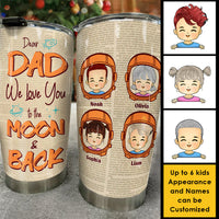 Thumbnail for Love You To The Moon And Back - Personalized Tumbler - Gift For Dad