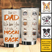 Thumbnail for We Love Dad To The Moon & Back - Personalized Tumbler - Gift For Dad