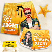 Thumbnail for Mr. Right & Mrs. Always Right - Personalized Couple Beach Shorts - Gift For Couples, Husband Wife