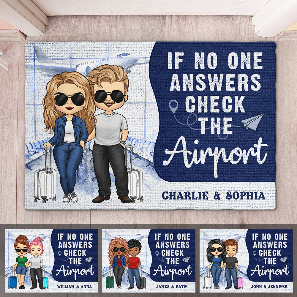 If No One Answers Check The Airport - Personalized Decorative Mat - Gift For Couples, Husband Wife