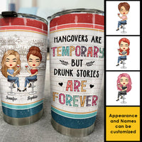 Thumbnail for Drunk Stories Are Forever - Personalized Tumbler - Gift For Bestie