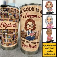 Thumbnail for Custom Tumbler Cups - A Book Is A Dream - Personalised Gifts NZ